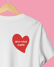 Self-Love Junkie T-shirt
