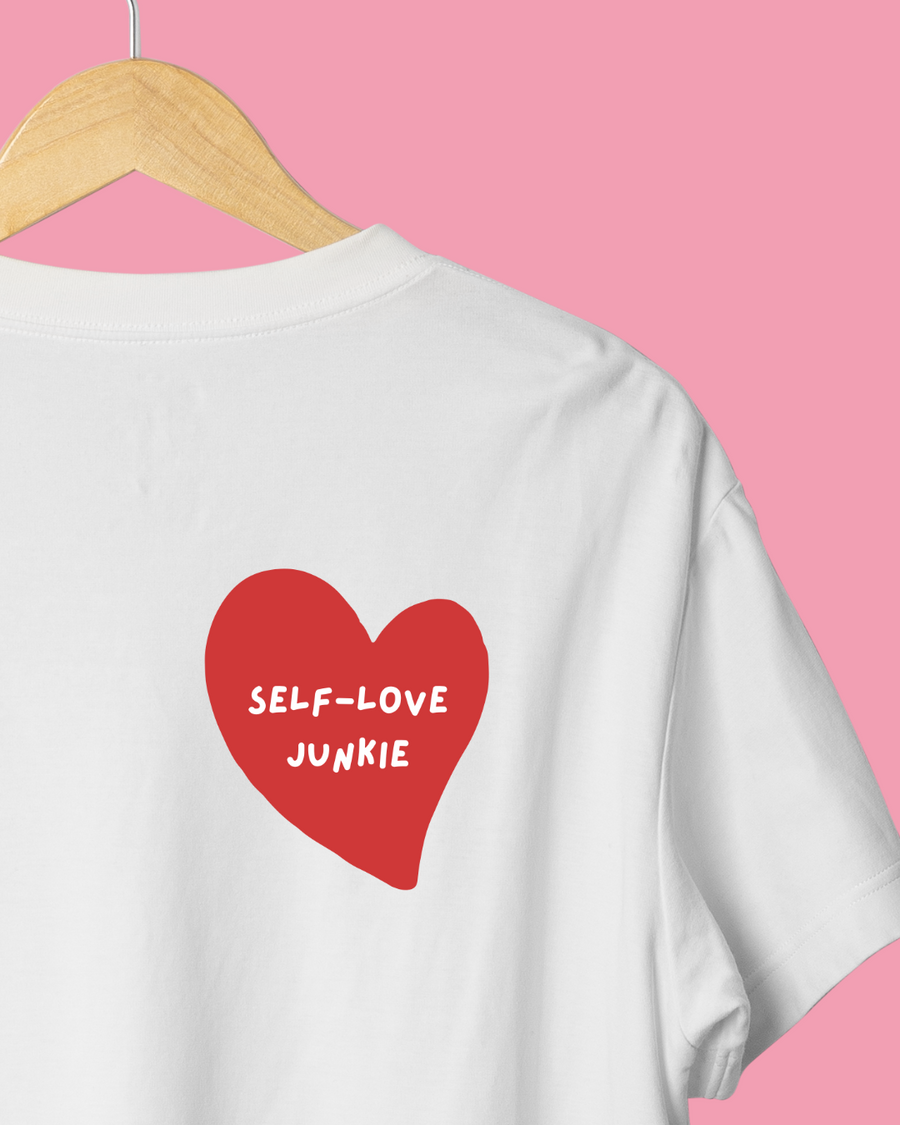 Self-Love Junkie T-shirt