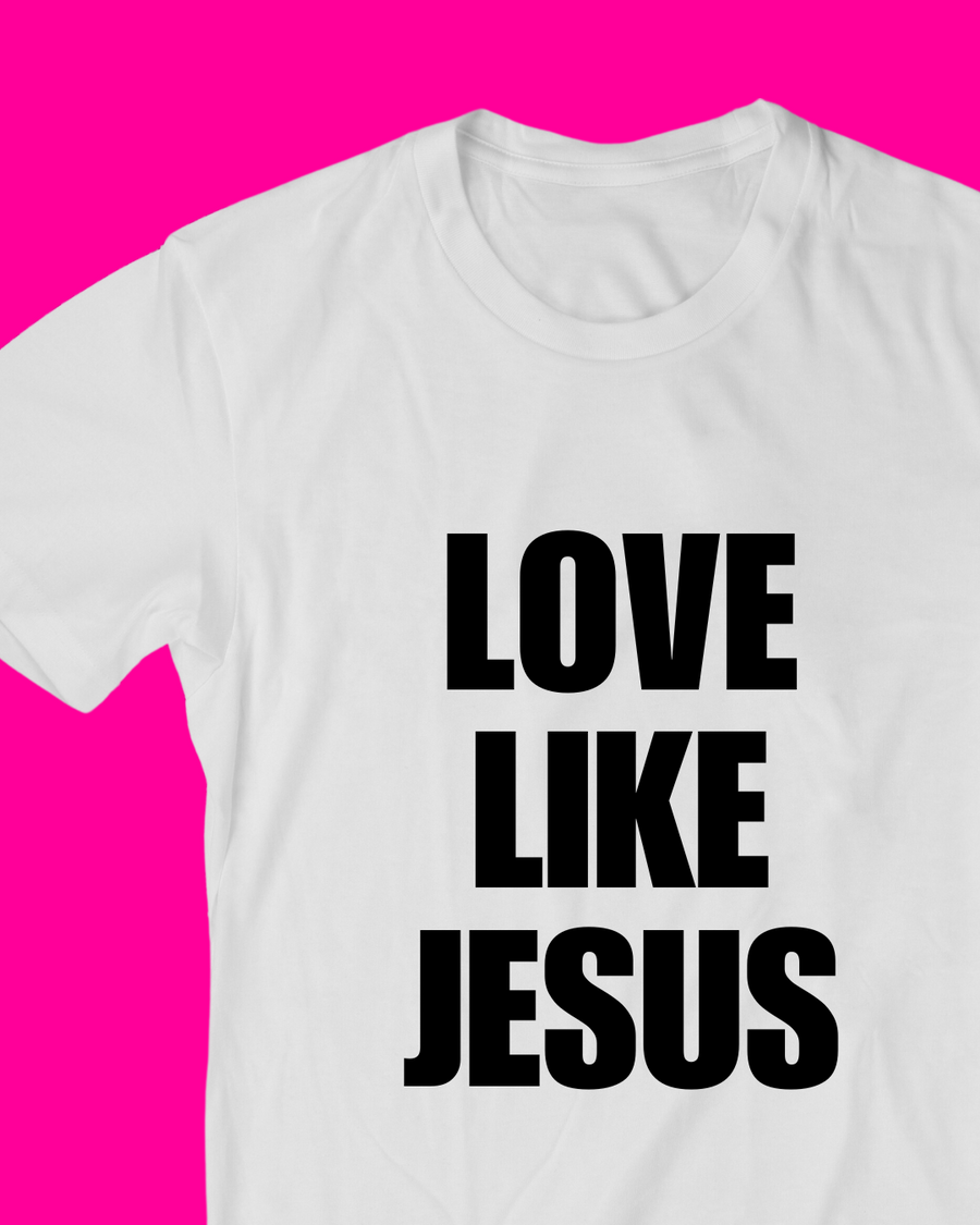 Love Like Jesus T-shirt