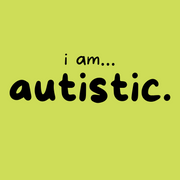 I am... Autistic T-shirt